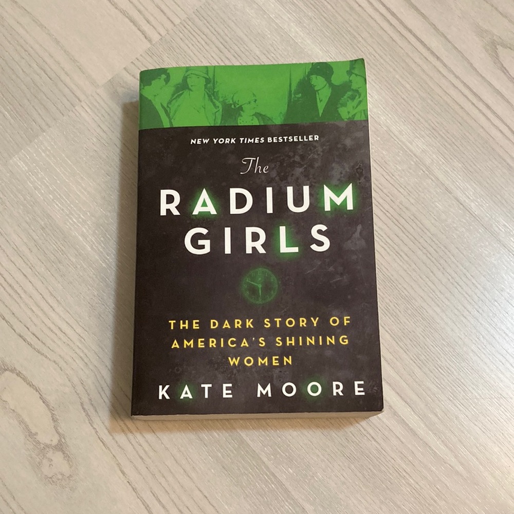 The Radium Girls Paperback Book by Kate Moore